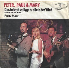 PETER, PAUL & MARY - Die Antwort weiß ganz allein der Wind